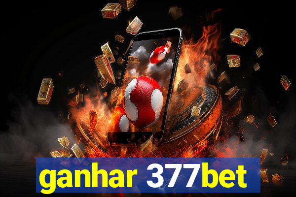 ganhar 377bet